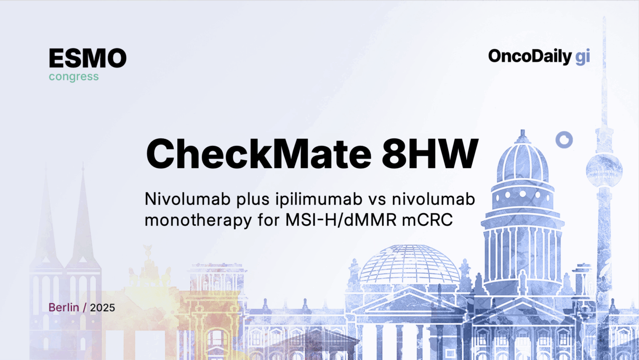 CheckMate 8HW Trial at ESMO 2025: Dual Immune Checkpoint Blockade Deepens and Prolongs Response in MSI-H/dMMR mCRC