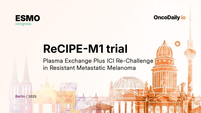 ReCIPE-M1: Plasma Exchange Plus ICI Re-Challenge Achieves 61% Response in Resistant Metastatic Melanoma
