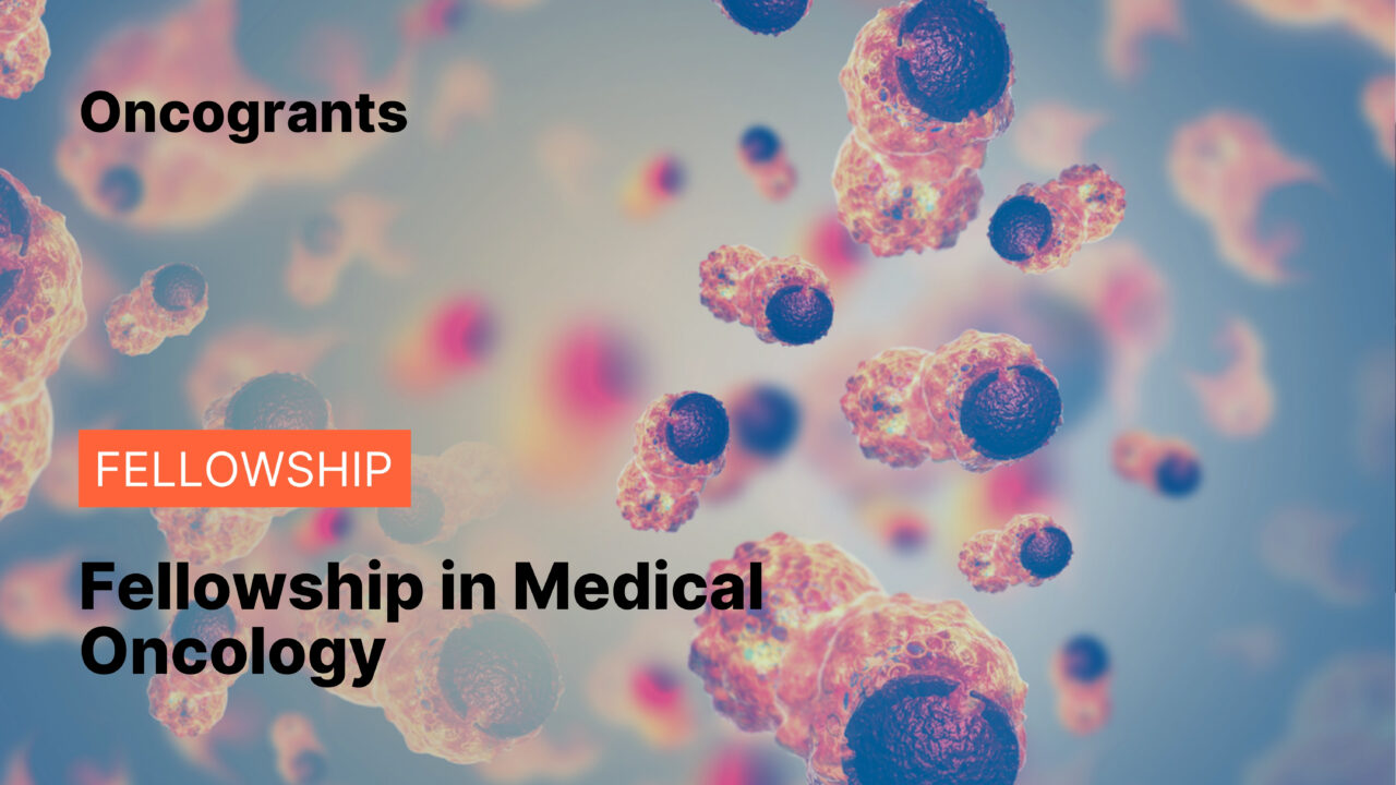 Fellowship in Medical Oncology