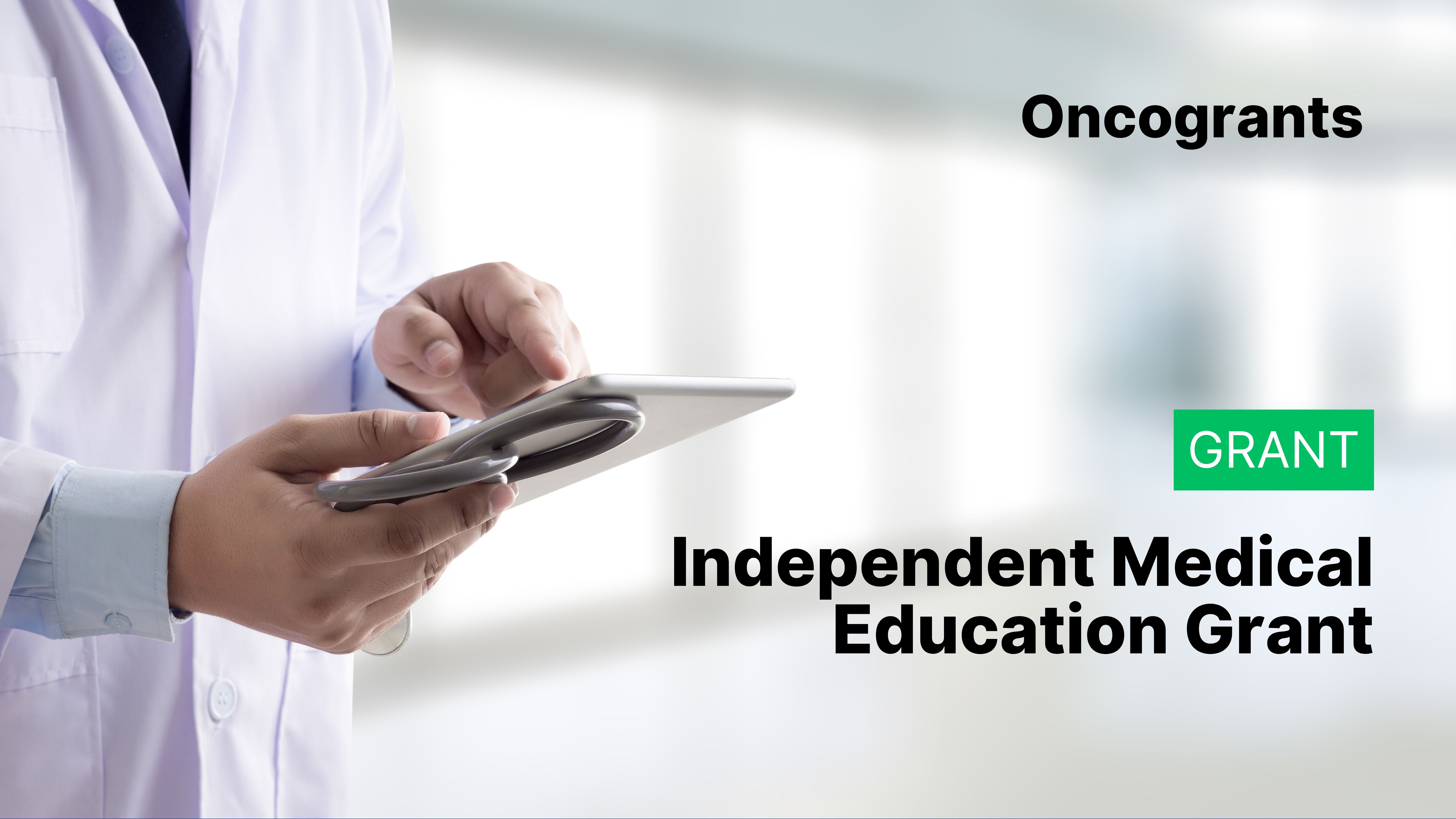 Independent Medical Education Grant