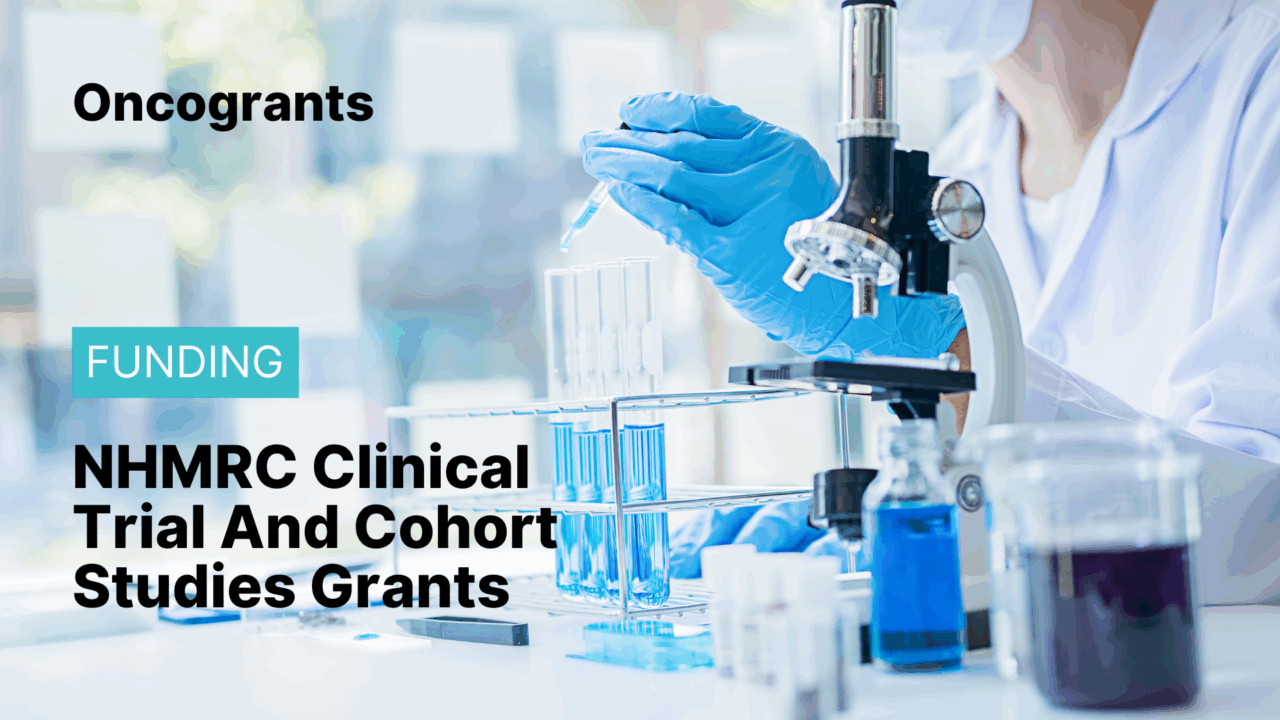 NHMRC Clinical Trial And Cohort Studies Grants
