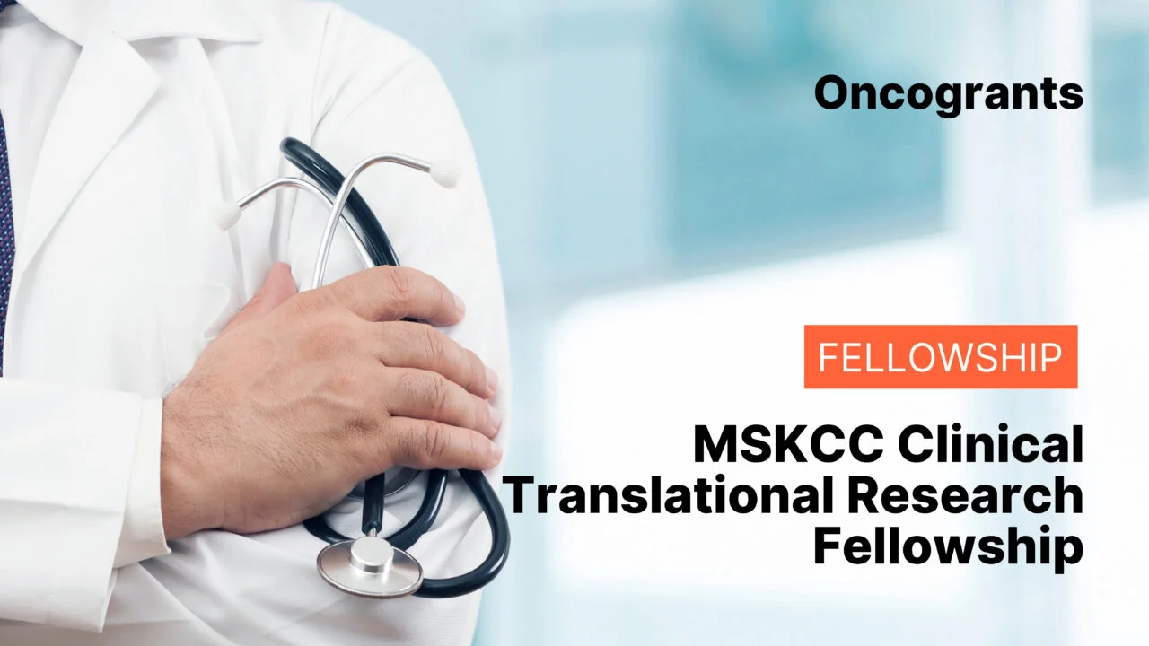 MSKCC Clinical Translational Research Fellowship