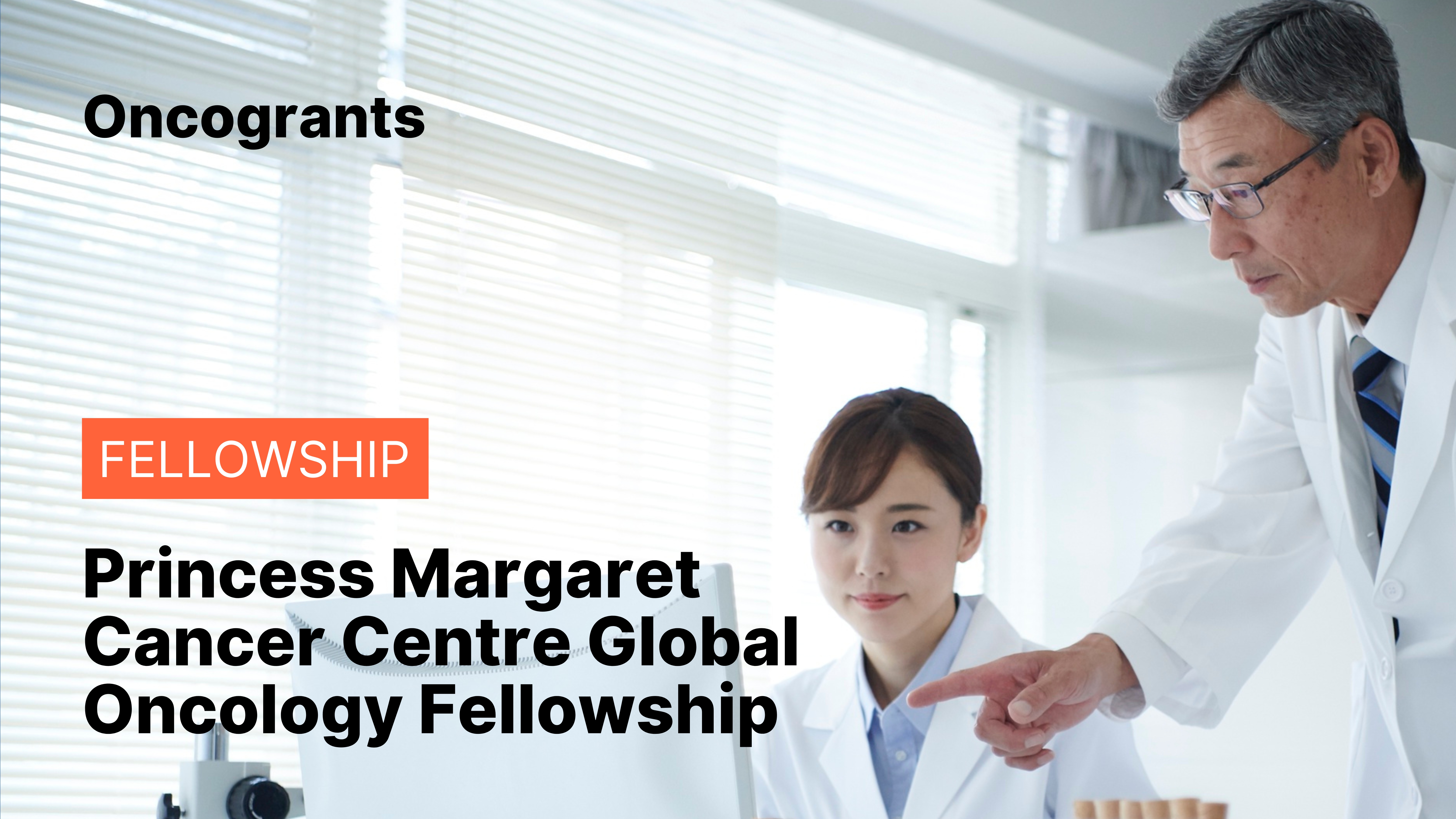 Princess Margaret Cancer Centre Global Oncology Fellowship
