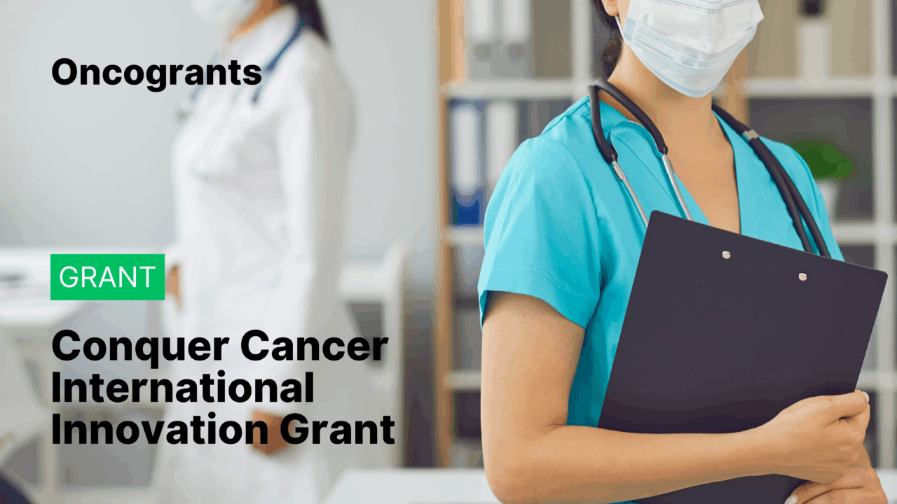Conquer Cancer International Innovation Grant