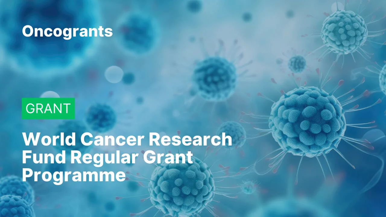 World Cancer Research Fund Regular Grant Programme
