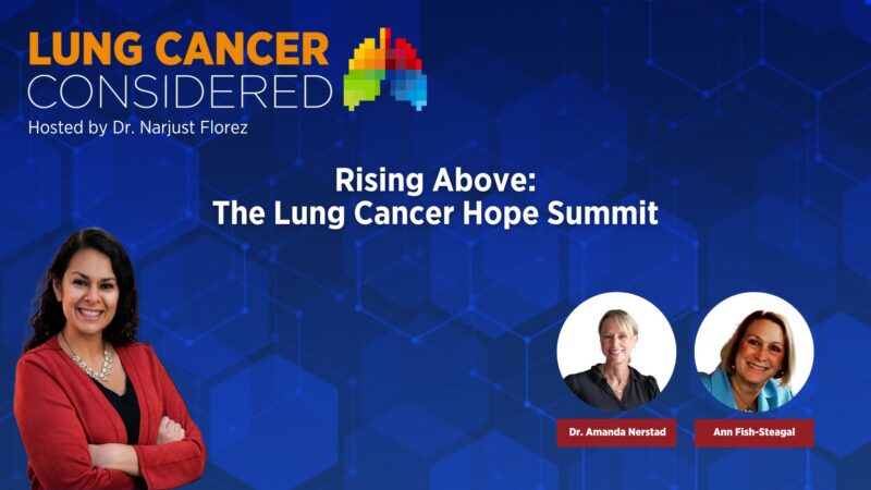 The Upcoming 2025 Lung Cancer Hope Summit at Lung Cancer Considered – IASLC