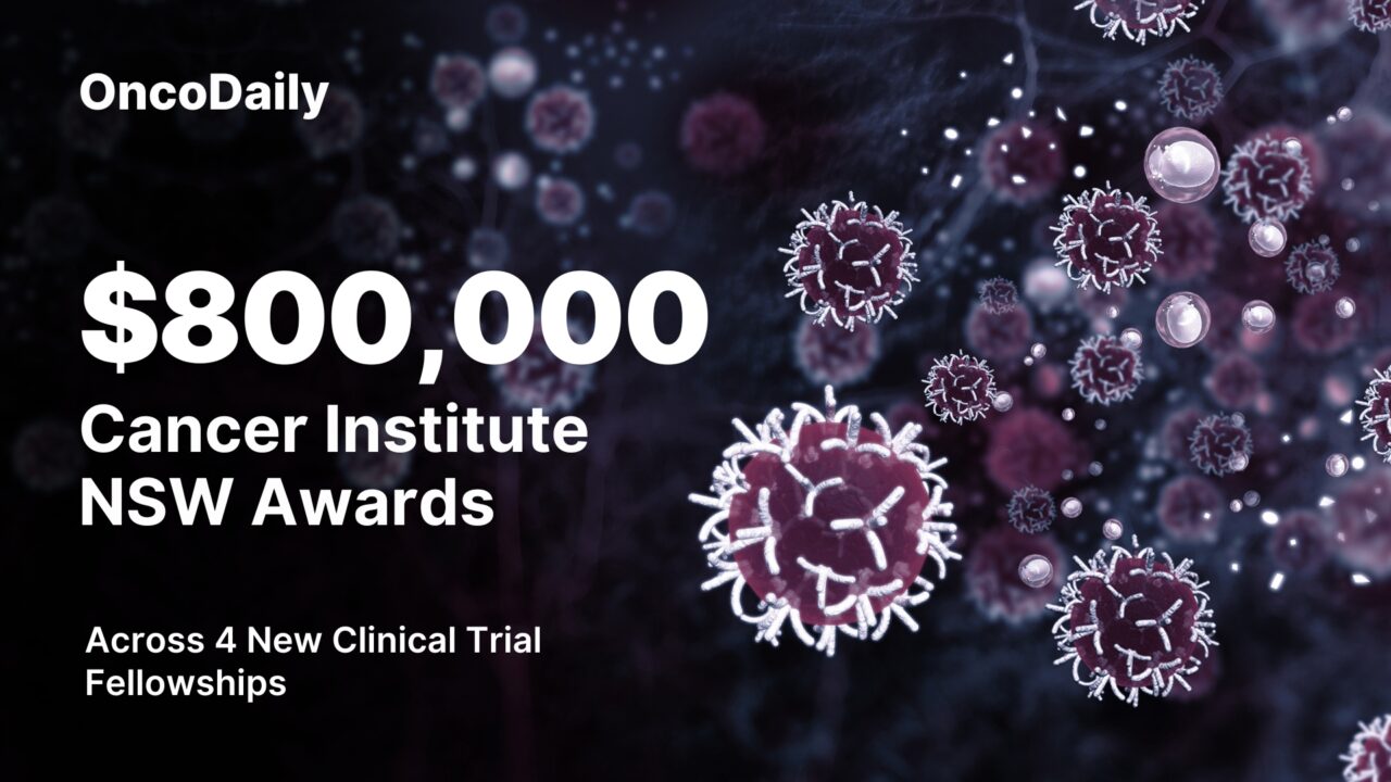 Cancer Institute NSW Awards $800,000 Across 4 New Clinical Trial Fellowships