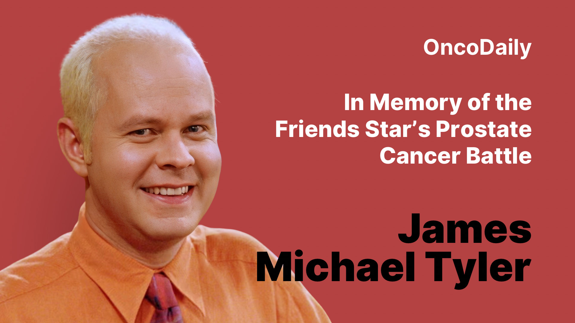 James Michael Tyler and His Brave Fight Against Prostate Cancer: A Friends Star’s Legacy