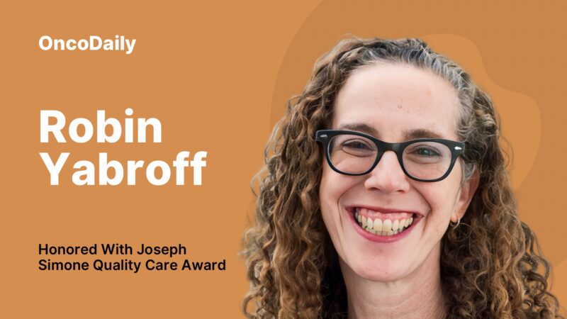 Robin Yabroff Honored With Joseph Simone Quality Care Award – ASCO