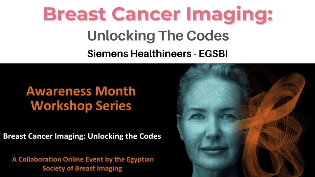 Ready to Unlock the Codes of Breast Imaging? - EGSBI 1 EGSBI