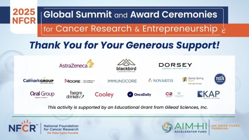 Accelerating the Progress of Lifesaving Cancer Research and Entrepreneurship – NFCR