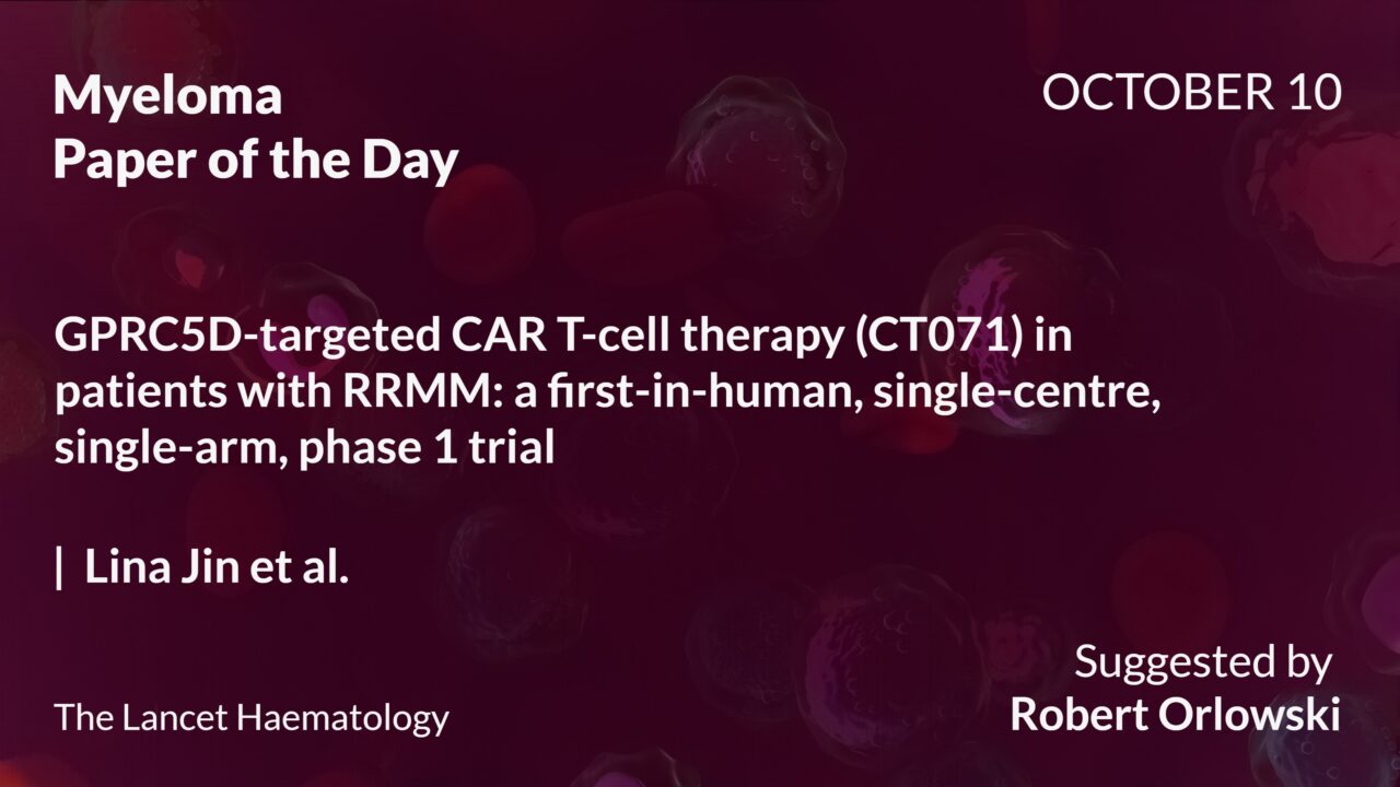 Myeloma Paper of the Day, October 10th, Suggested by Robert Orlowski