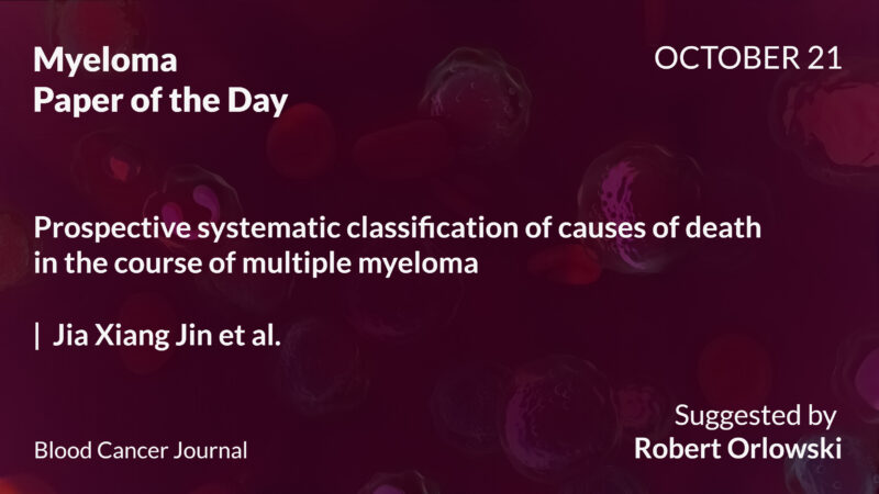 Myeloma Paper of the Day, October 21st, Suggested by Robert Orlowski