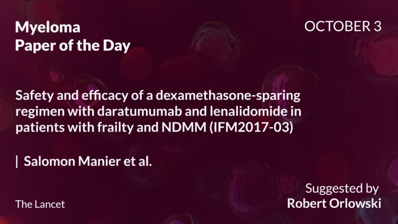 Myeloma Paper of the Day, October 3rd, Suggested by Robert Orlowski