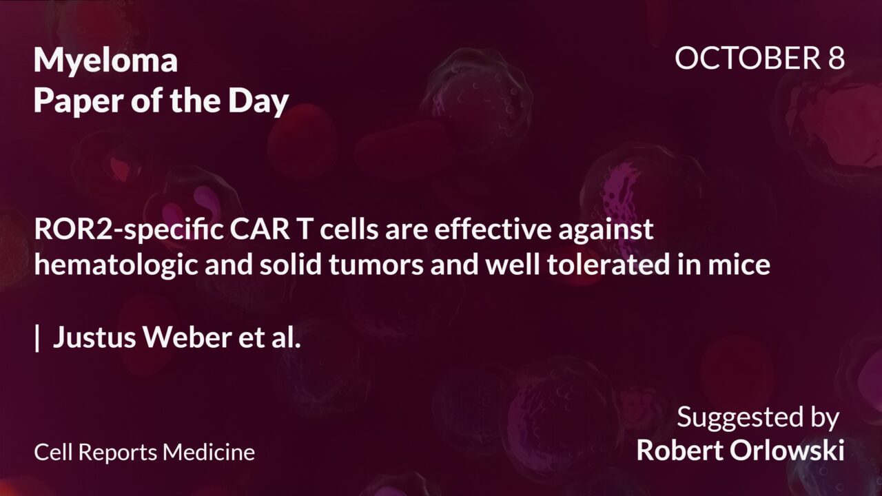 Myeloma Paper of the Day, October 8th, Suggested by Robert Orlowski