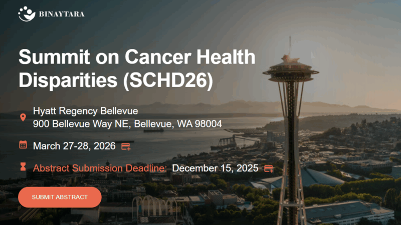 Abstract Submission for Summit on Cancer Health Disparities 2026 is Now Open – Binaytara