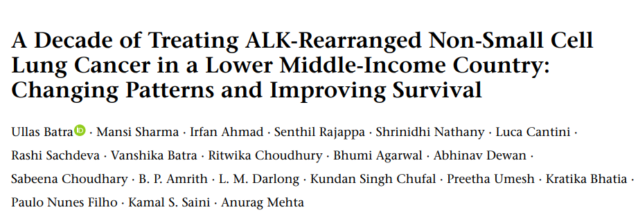 Ullas Batra: 10 Years of Treating ALK-positive Lung Cancer In One Study 2 Ullas Batra