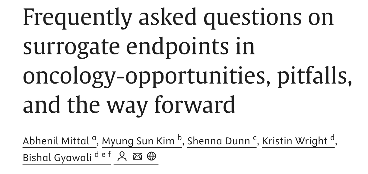 Bishal Gyawali: Surrogate Endpoints in Oncology-Opportunities, Pitfalls, and the Way Forward