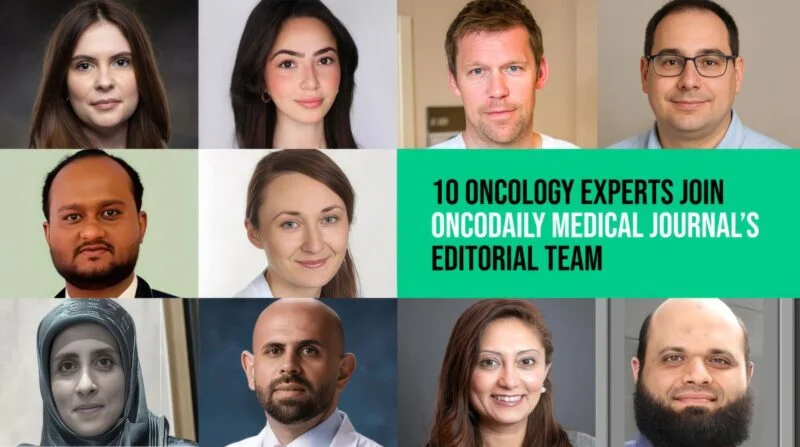 10 Oncology Experts Join OncoDaily Medical Journal’s Editorial Team