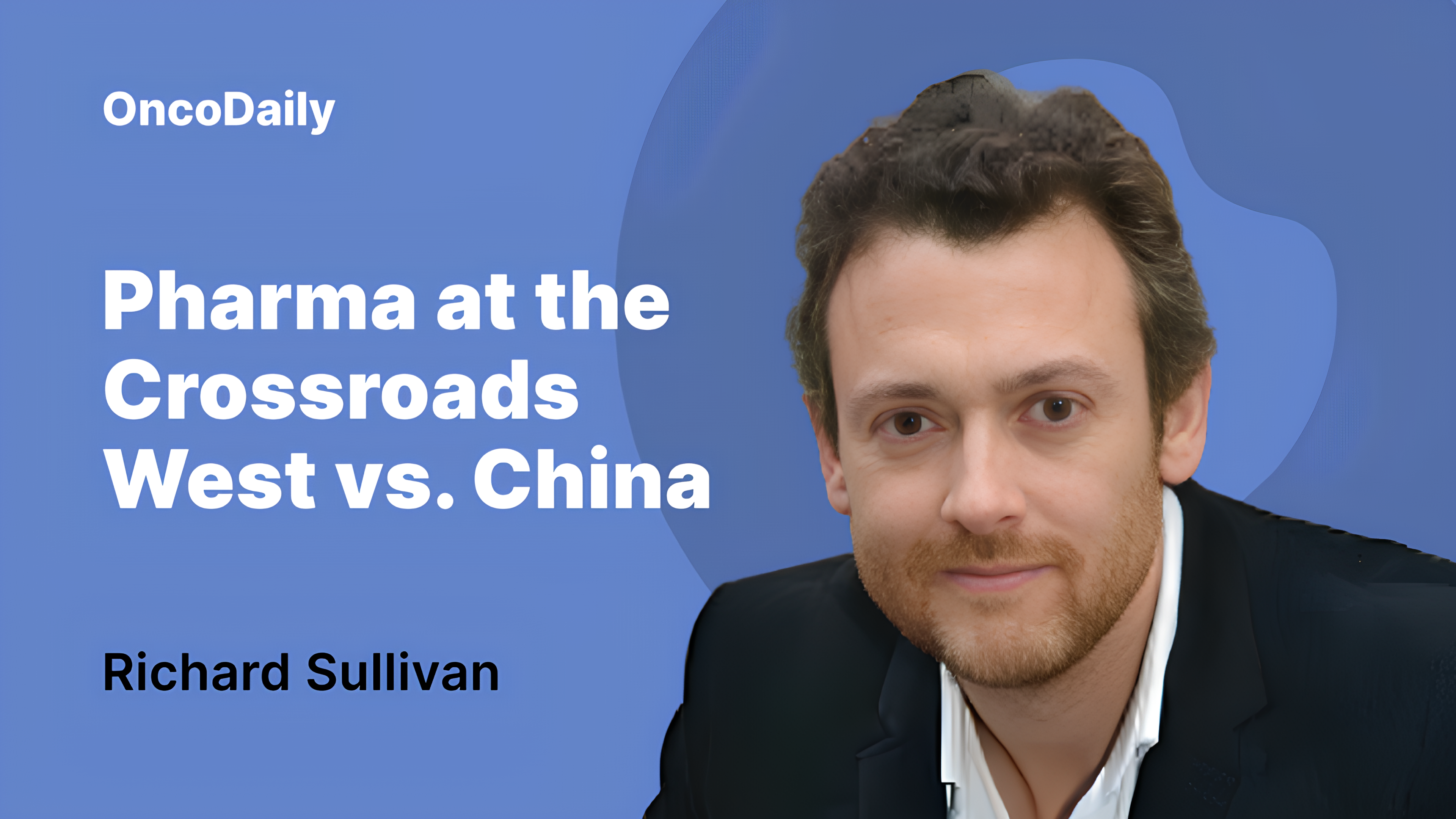 Richard Sullivan: The NHS Drug Pricing Crisis - Pharma Withdrawals, Rising Costs, and China’s Expanding Influence