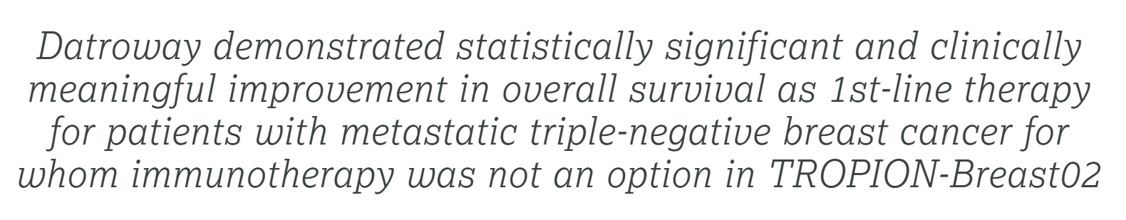 Paolo Tarantino: Datopotamab Deruxtecan Improves Outcomes in IO-Ineligible mTNBC