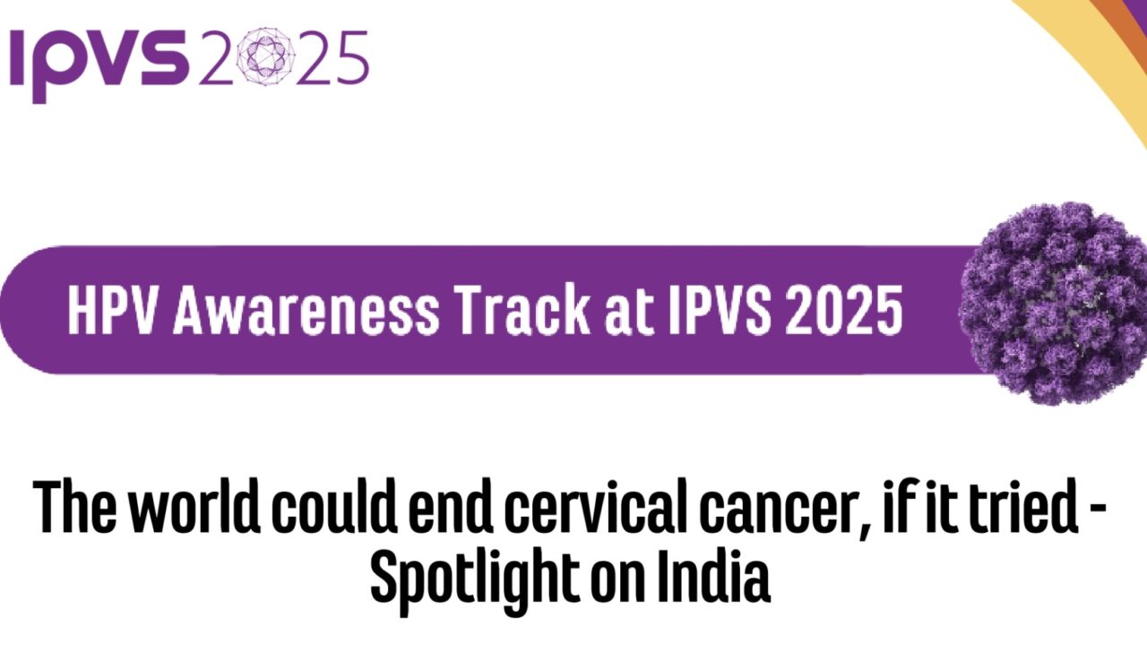 Special Session on Global Strategies and Challenges in Eliminating Cervical Cancer at IPVS2025 – GIAHC