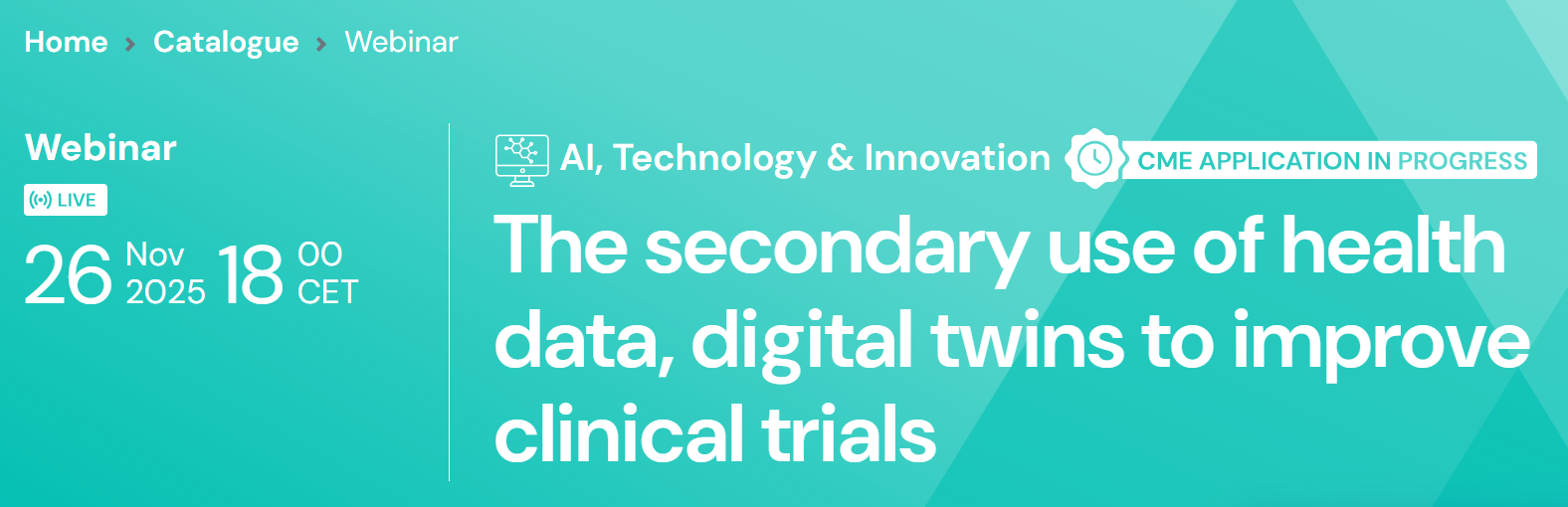 The Secondary Use of Health Data, Digital Twins to Improve Clinical Trials