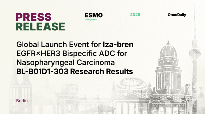 Iza-bren (EGFR×HER3 bispecific ADC) 303 Study: Late-breaking ESMO presentation, The Lancet publication, and press-conference Q&A highlights