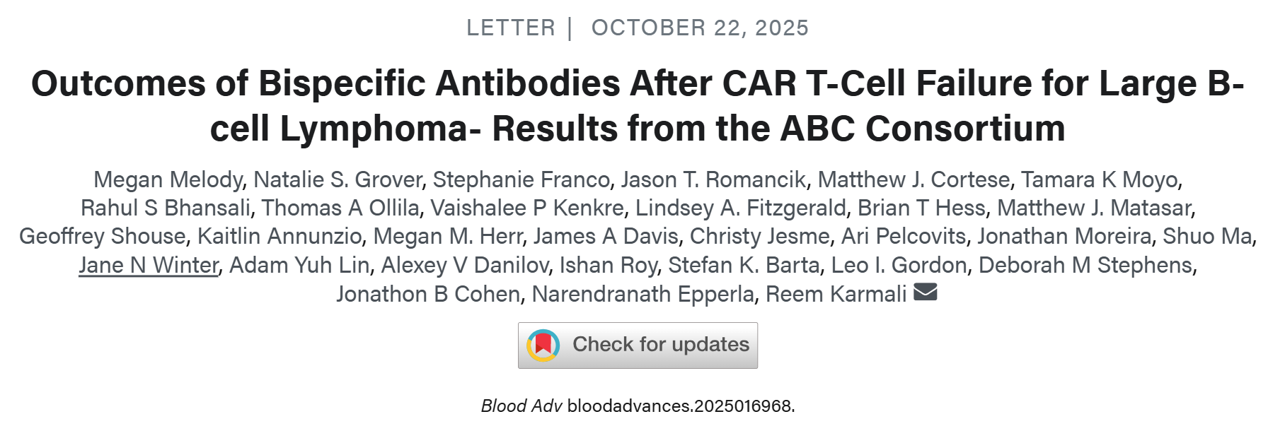 Megan Melody: Outcomes of Bispecific Antibodies Following CAR T-Cell Therapy in LBCL 2 Megan Melody: Outcomes of Bispecific Antibodies Following CAR T-Cell Therapy in LBCL