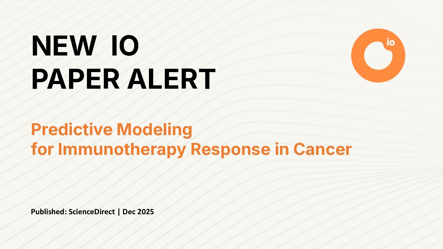 Predictive Modeling for Immunotherapy Response in Cancer: From Biomarkers to AI Integration 1 Predictive Modeling for Immunotherapy Response in Cancer: From Biomarkers to AI Integration