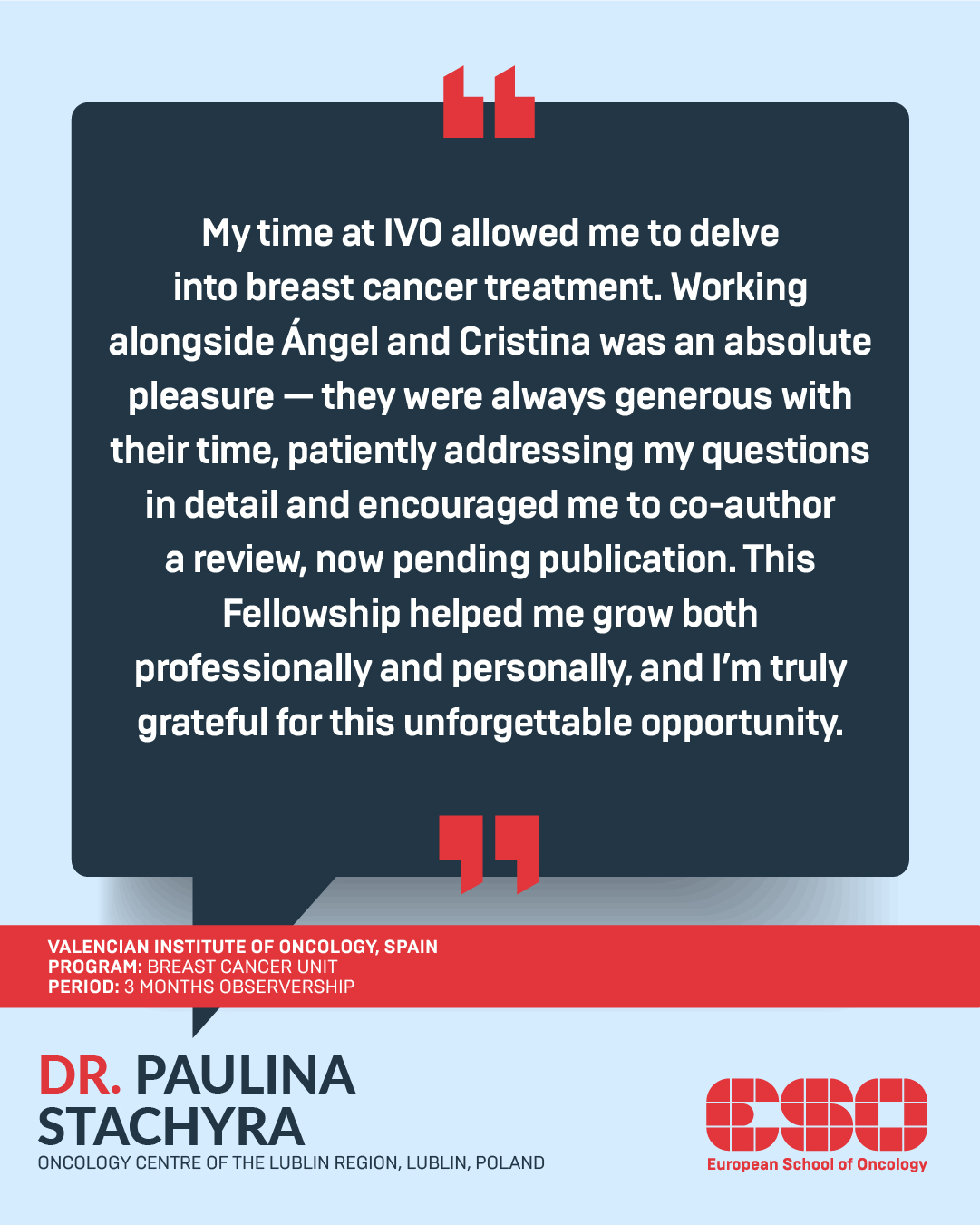 Paulina Stachyra's Experience from a 3-Month Observership at the Valencian Institute of Oncology - ESO