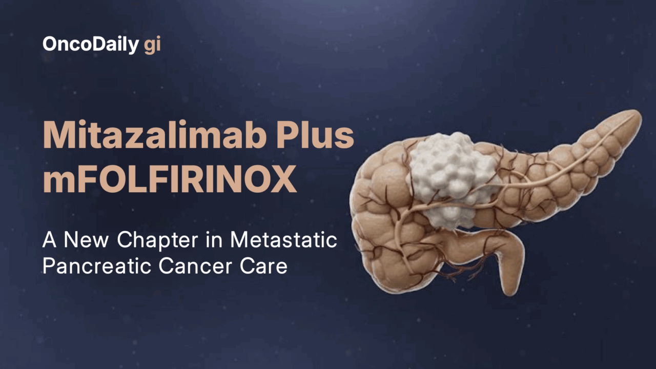 Mitazalimab plus mFOLFIRINOX in Metastatic Pancreatic Cancer: Insights from the OPTIMIZE-1 Study