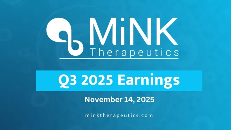 Sharing Q3 2025 Financial Results and Key Milestones in iNKT Platform Development – MiNK Therapeutics
