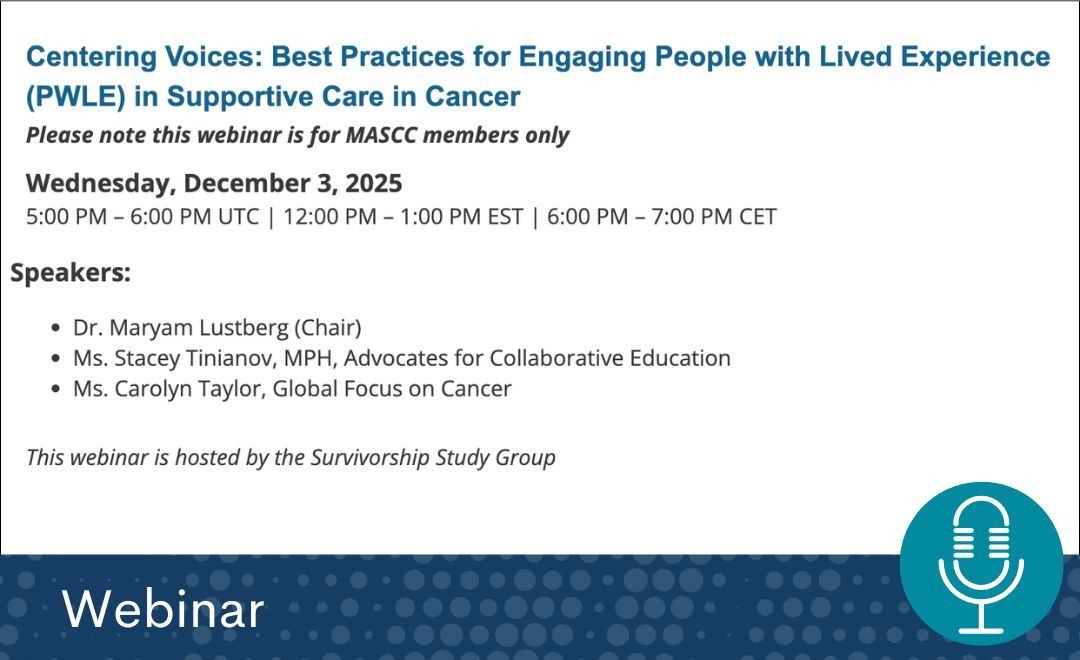 Upcoming Webinar On Centering Voices in Supportive Cancer Care - MASCC 2 Upcoming Webinar On Centering Voices in Supportive Cancer Care - MASCC