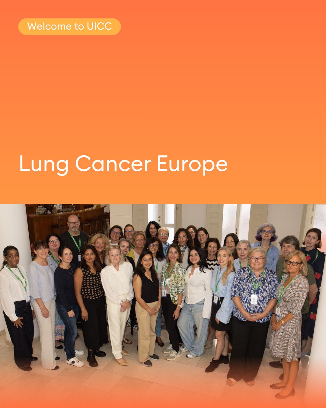 Lung Cancer Europe Becomes a Member of the UICC community 2 Lung Cancer Europe