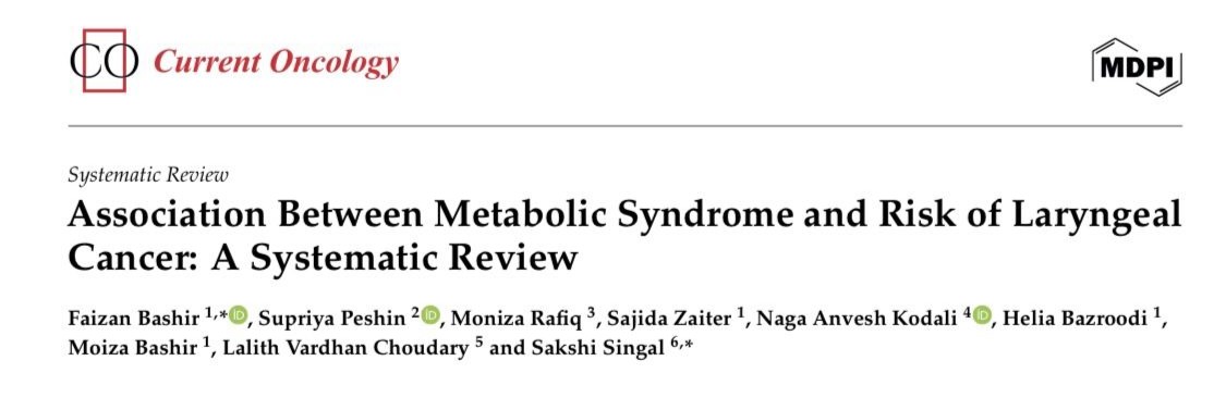 Faizan Bashir: Could Metabolic Syndrome Predispose Individuals to Laryngeal Cancer? 2 Faizan Bashir: Could Metabolic Syndrome Predispose Individuals to Laryngeal Cancer?