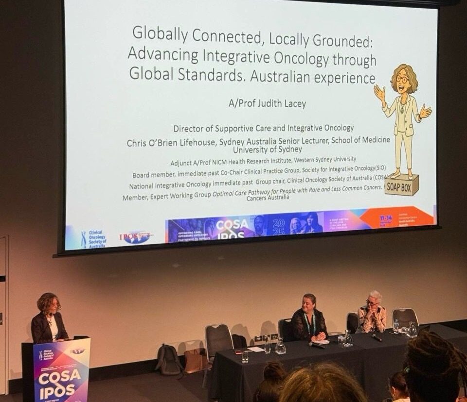 Judith Lacey: Global and Australian Approaches to Integrative Oncology and Wellbeing at COSA-IPOS25 2 Judith Lacey: Global and Australian Approaches to Integrative Oncology and Wellbeing at COSA-IPOS25