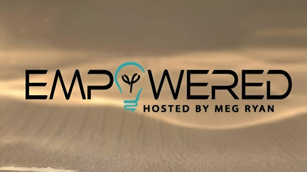 National Foundation for Cancer Research Appears on Empowered Hosted by Meg Ryan