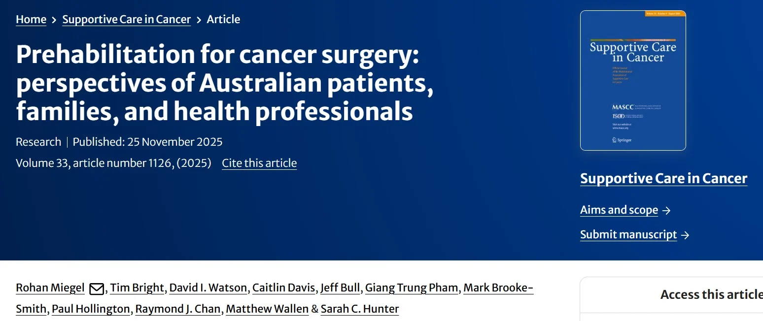 Matthew Wallen: Patient, Family, and Clinician Views on Prehabilitation Before Cancer Surgery 2 Matthew Wallen: Patient, Family, and Clinician Views on Prehabilitation Before Cancer Surgery