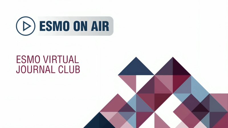 ESMO Virtual Journal Club: December 2025 - Oncology News, Insights ...