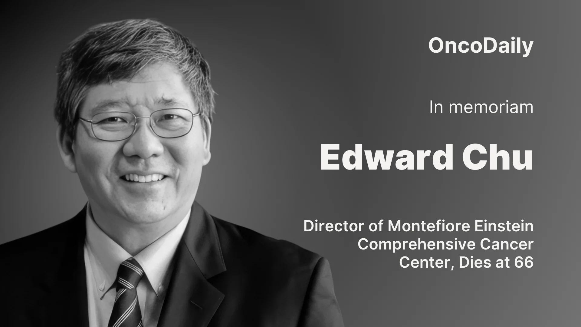 Edward Chu - OncoDaily