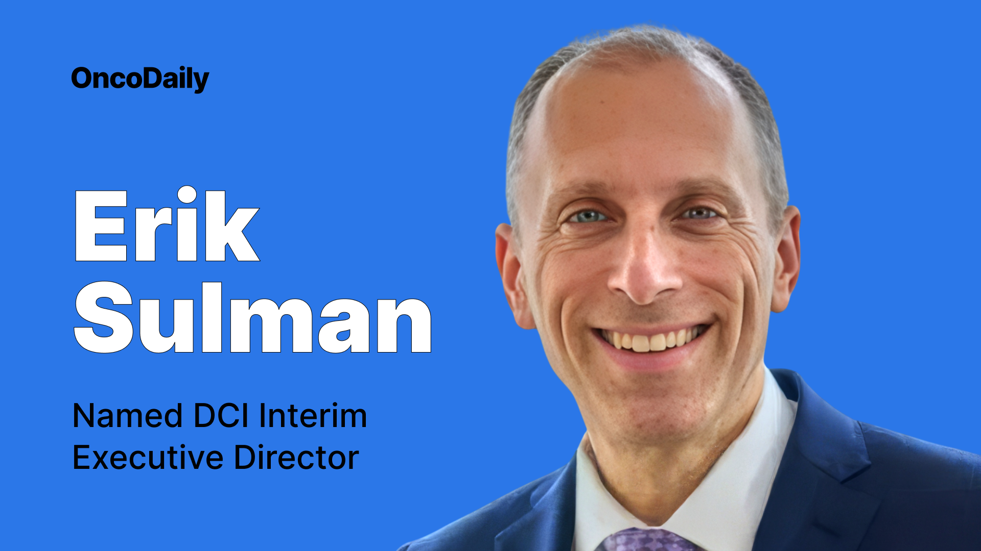Erik Sulman - OncoDaily