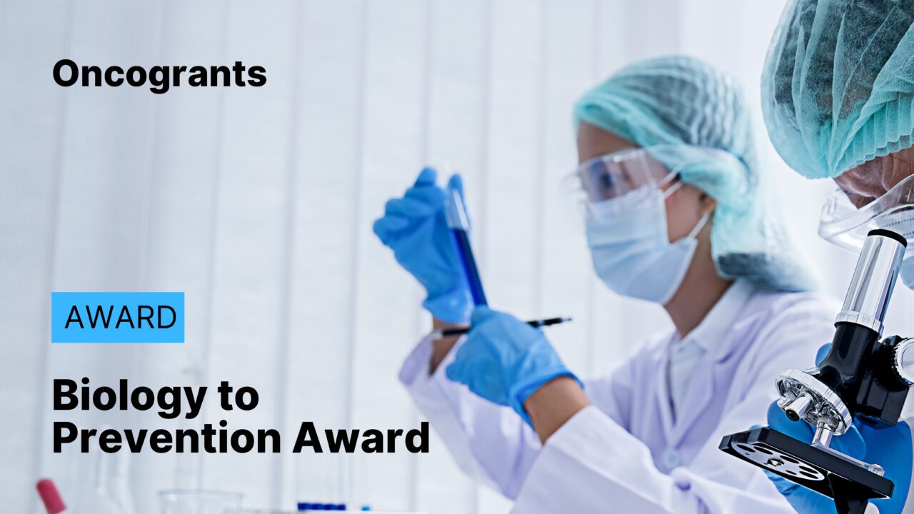 Biology to Prevention Award