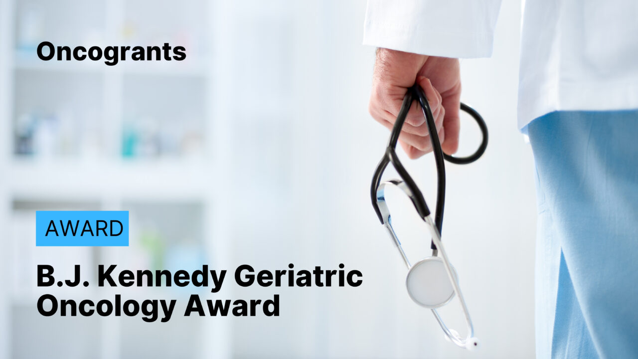 B.J. Kennedy Geriatric Oncology Award