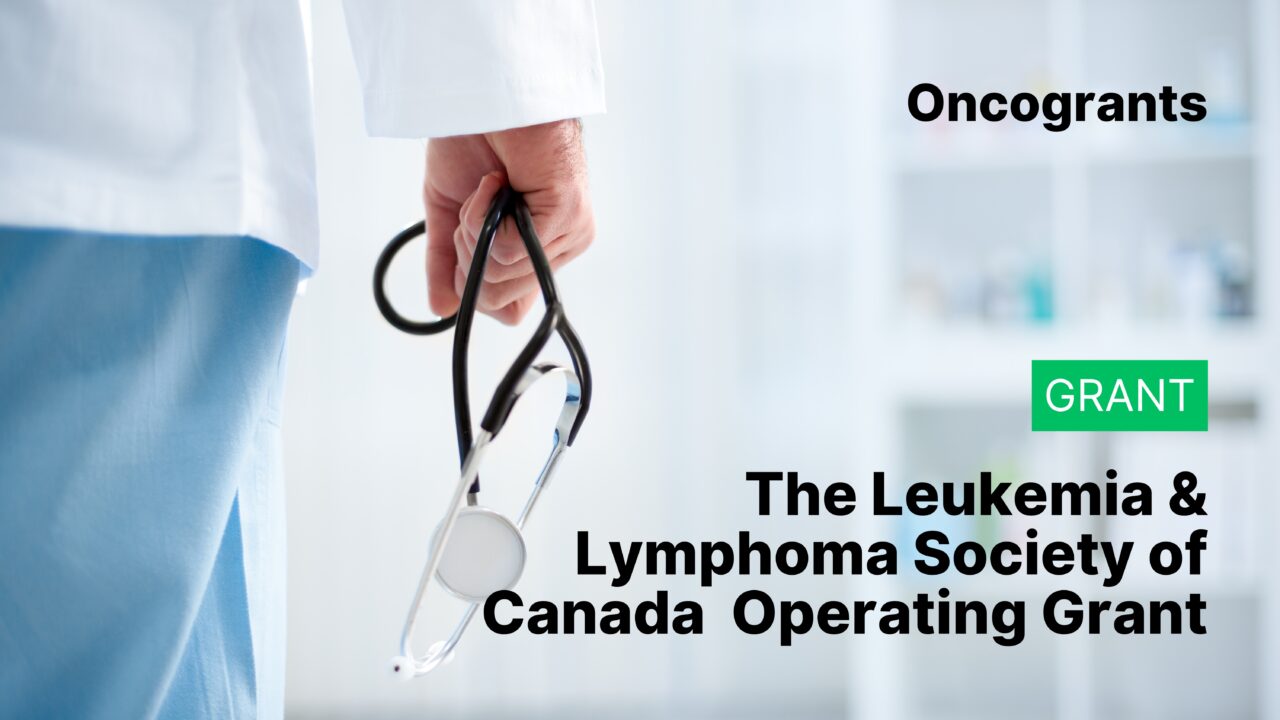 The Leukemia & Lymphoma Society of Canada (LLSC) Operating Grant