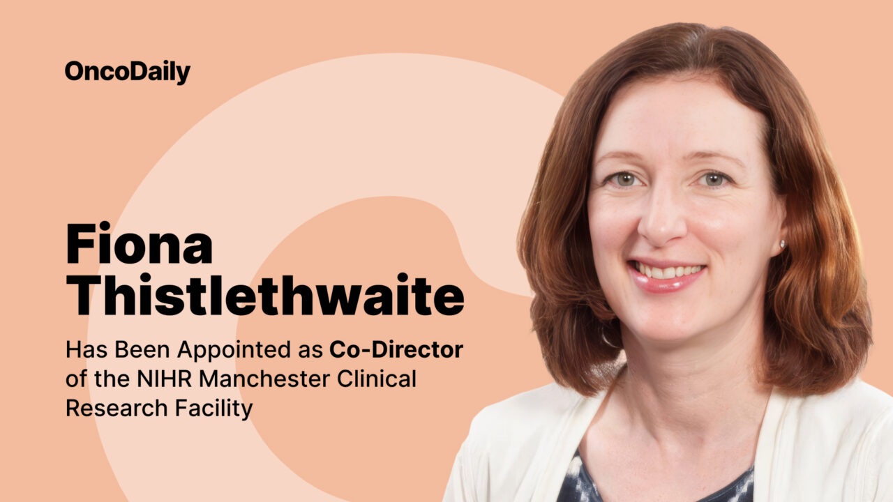 Fiona Thistlethwaite Has Been Appointed as Co-Director of the NIHR Manchester Clinical Research Facility