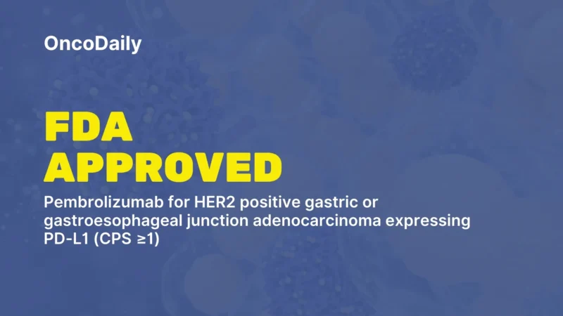 5 FDA approved drugs for GI Cancers in the first of half 2025 3 https://oncodaily.com/oncolibrary/pembrolizumab-for-her2-positive-gc
