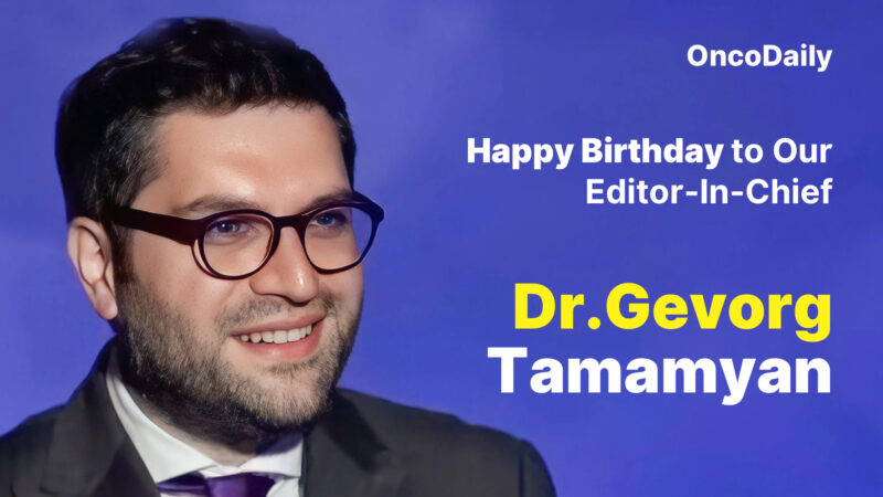 Celebrating Professor Gevorg Tamamyan: A Visionary Leader in Global Oncology