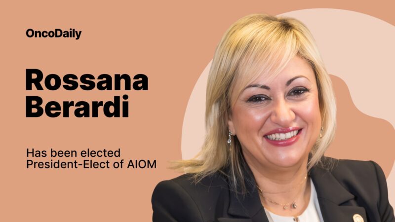 Rossana Berardi: Honored to Have Been Elected President-Elect of AIOM