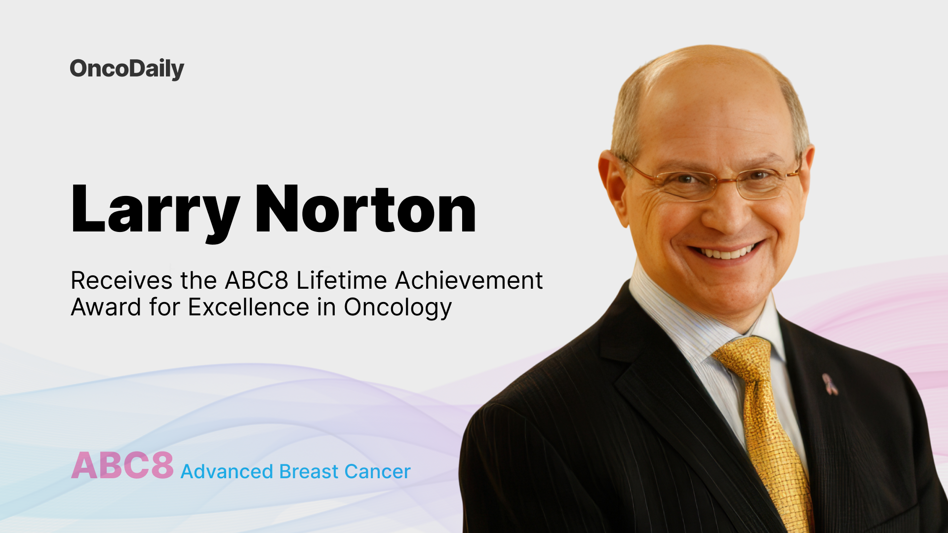 Larry Norton- OncoDaily